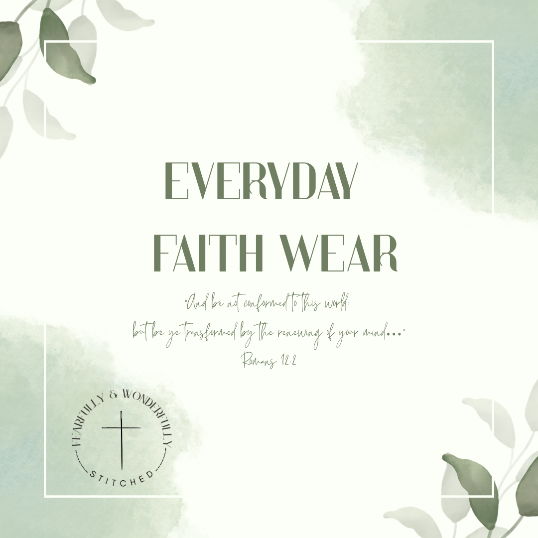 Everyday Faith Wear