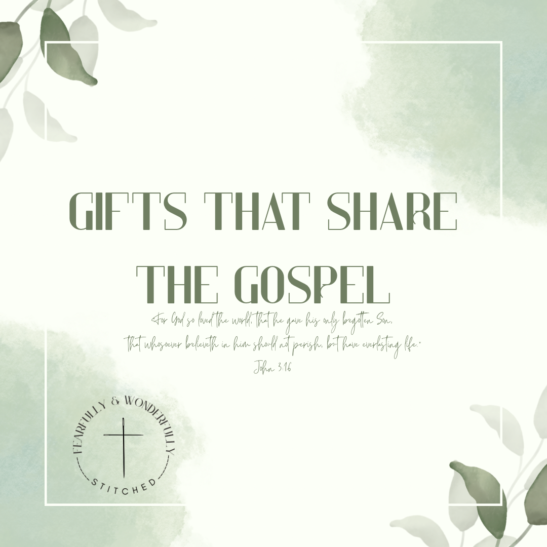 Gifts That Share the Gospel